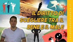 Scegliere tra bene e male: il libero arbitrio e il suo ruolo nel piano di Dio