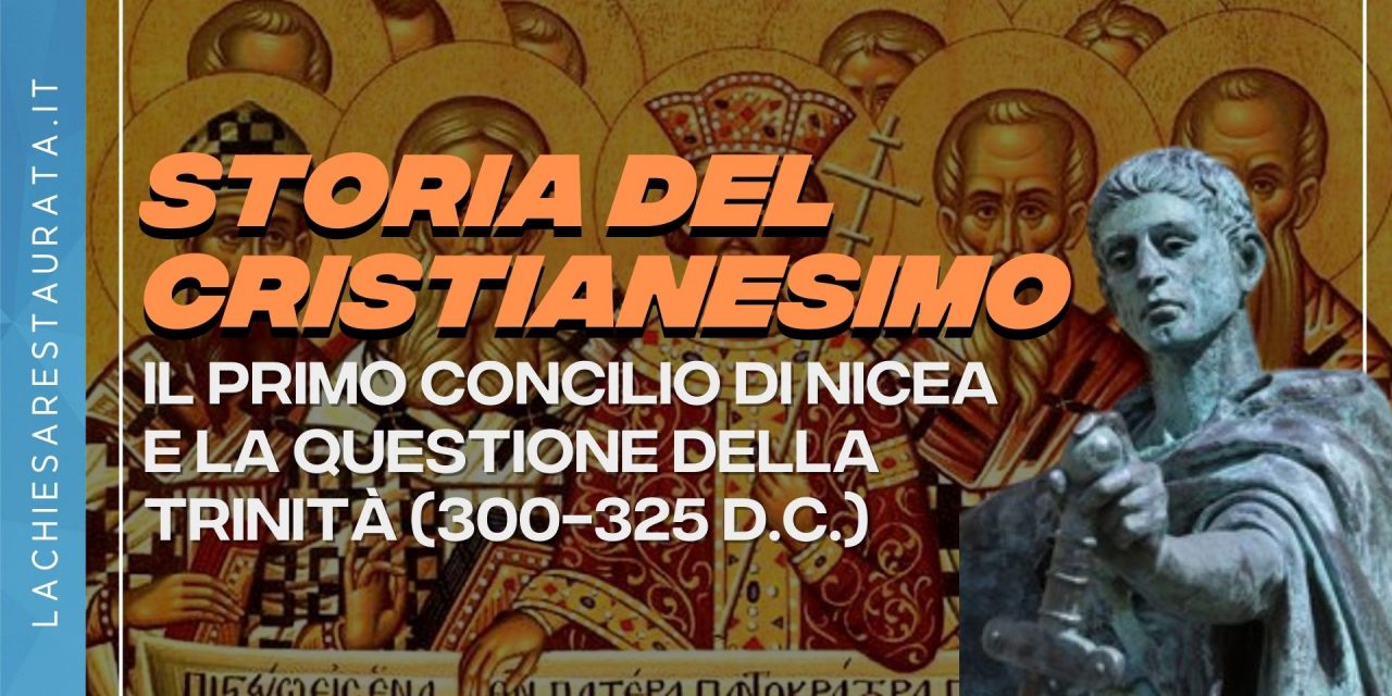 Costantino, il Primo Concilio di Nicea e la questione della trinità?