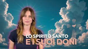 I doni dello Spirito Santo e le benedizioni che ne derivano